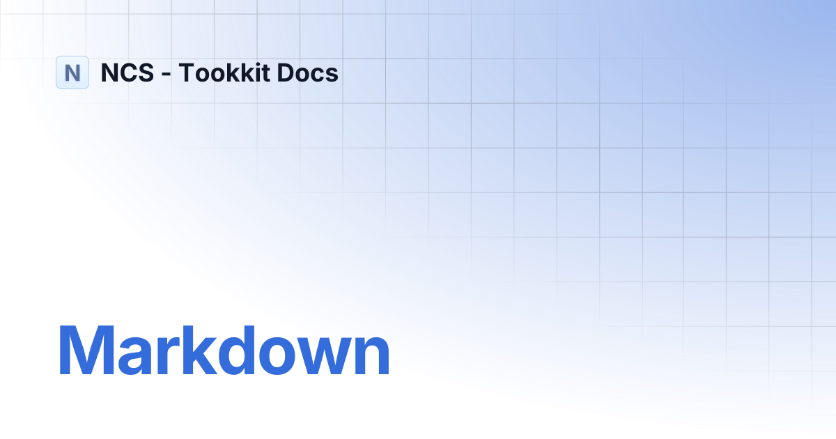 Markdown | Documentation | NCS - Tookkit Docs